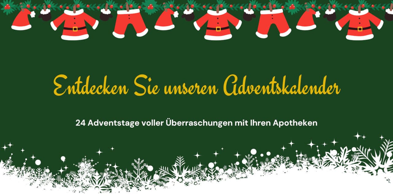 Glückauf-Apotheken Dinslaken - Entdecken Sie unseren Adventskalender